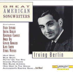Great American Songwriters: Irving Berlin