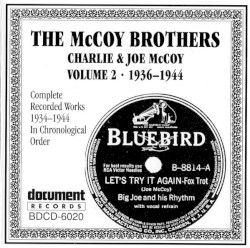 The McCoy Brothers - Complete Recorded Works 1934-1944 In Chronological Order: Volume 2 1936-1944