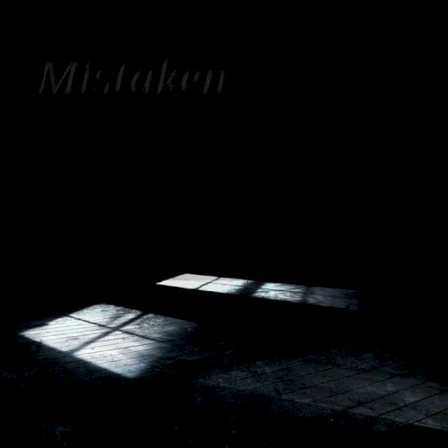 Mistaken