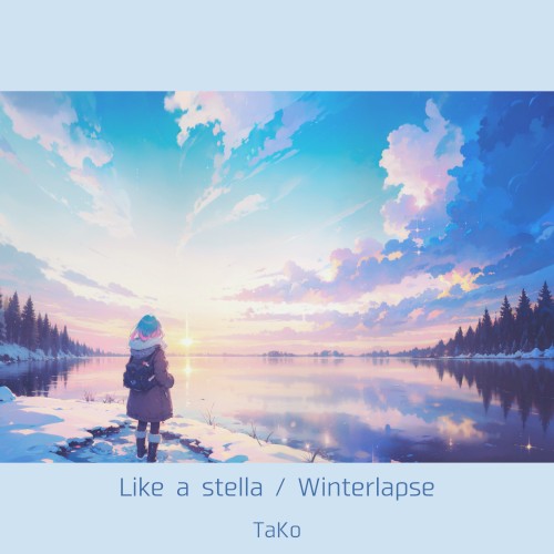 Like a stella / Winterlapse