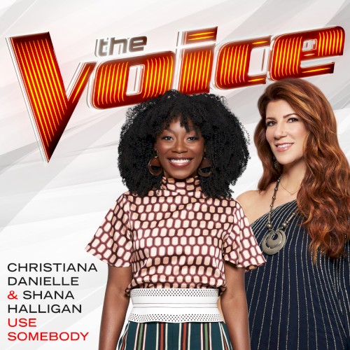 Use Somebody (The Voice Performance)