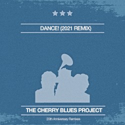 Dance! (2021 Remix)