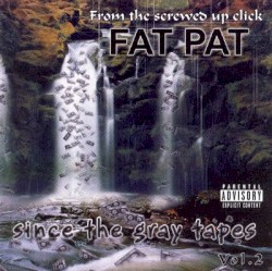 Since The Gray Tapes Vol. 2