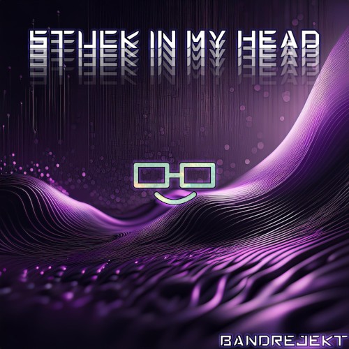 Stuck in My Head