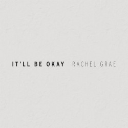 It’ll Be Okay