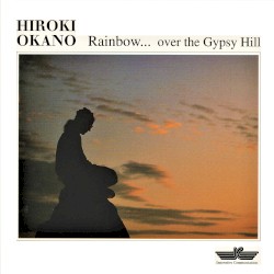 Rainbow... Over the Gypsy Hill