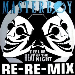 Feel The Heat Of The Night (Re-Re-Mix)