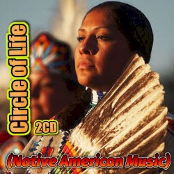 Circle of Life (Native American Music)