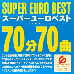 Super Euro Best Presents 70min. 70songs