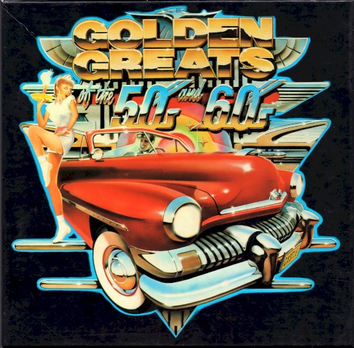 Golden Greats of the 50s and 60s