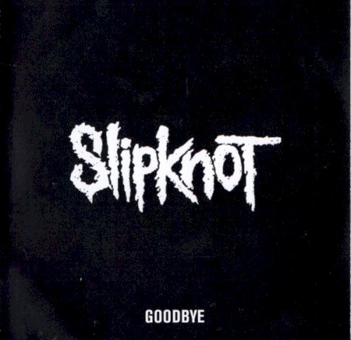 Goodbye