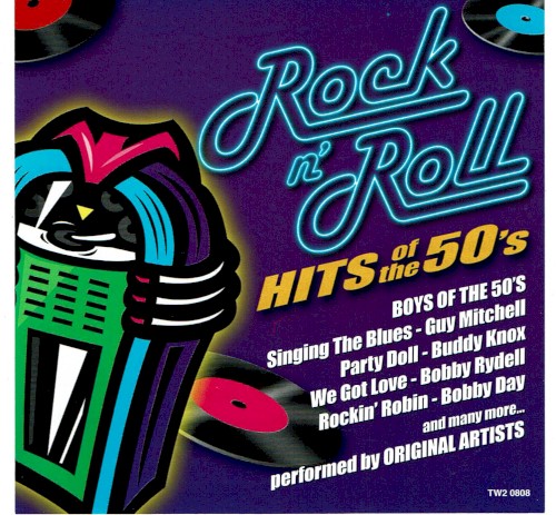Rock n’ Roll Hits of the 50’s: Boys of the 50’s
