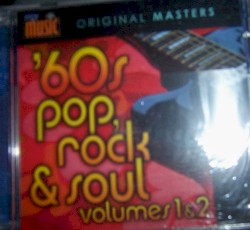 ’60s Pop, Rock & Soul, Volumes 1&2