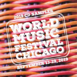 World Music Festival Chicago 2019 CD Sampler