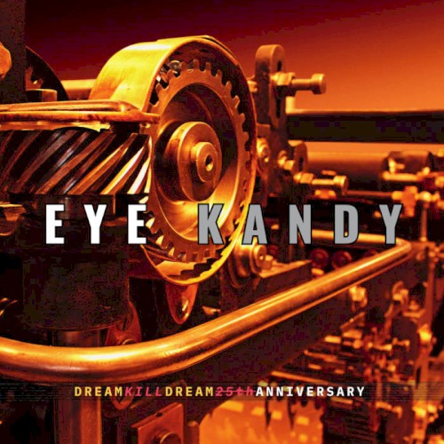 Dream Kill Dream (25th Anniversary Edition)
