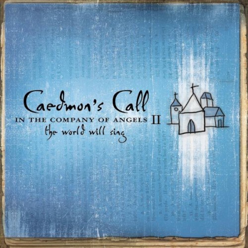 In the Company of Angels 2: The World Will Sing