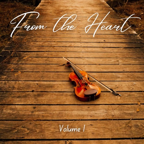 From the Heart, Vol. 1 (Violin Cover Collection)