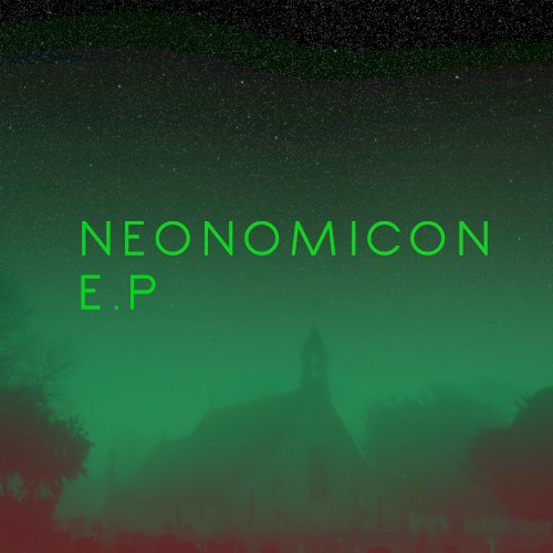 Neonomicon E.P