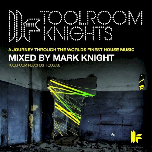 Toolroom Knights