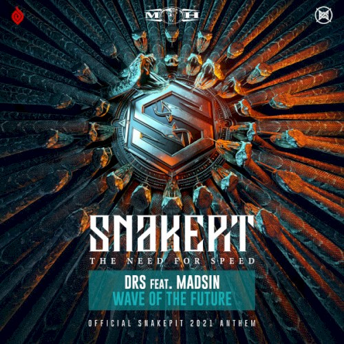 Wave of the Future (Official Snakepit 2021 Anthem)