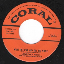 Wake the Town and Tell the People / I Hear Those Bells