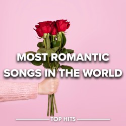 Most Romantic Songs in the World
