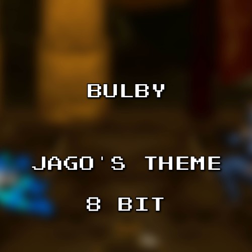 Jago’s Theme 8 Bit (Killer Instinct)