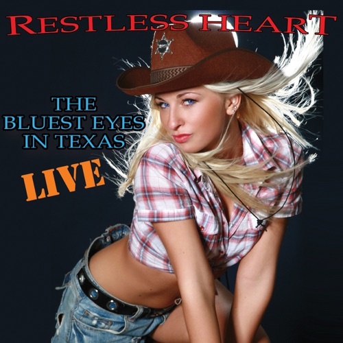 The Bluest Eyes in Texas - Live