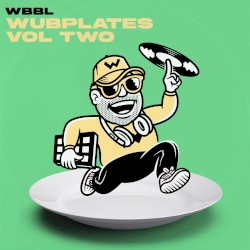 Wubplates Vol. Two