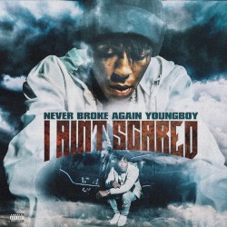 I Ain’t Scared