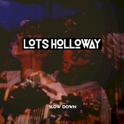 Slow Down