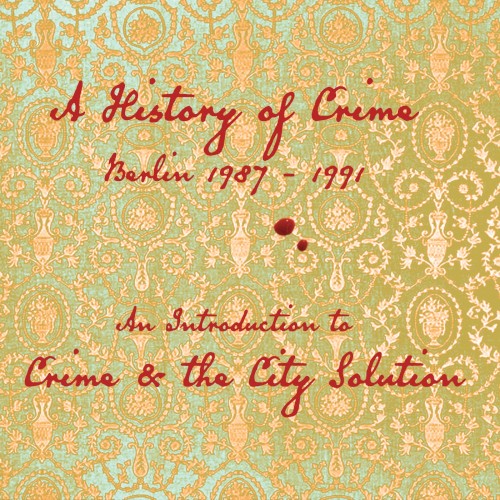 A History of Crime, Berlin 1987-1991: An Introduction to Crime & The City Solution