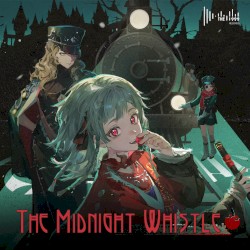 The Midnight Whistle