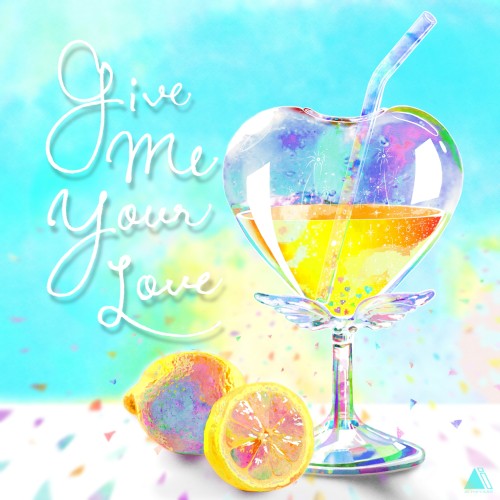 Give Me Your Love