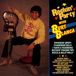Rockin' Party With Burt Blanca