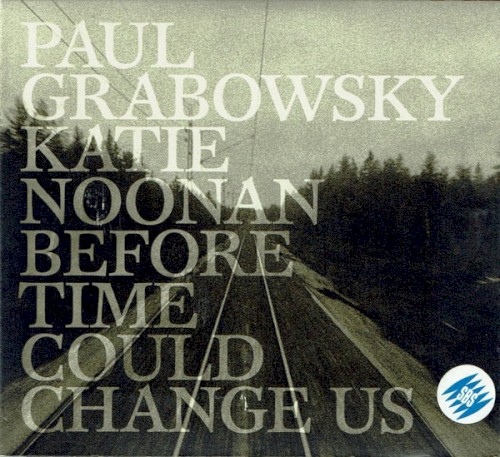 Before Time Could Change Us