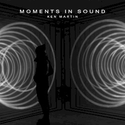 Moments in Sound
