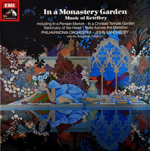 In a Persian Market / In a Monastery Garden / Sanctuary of the Heart