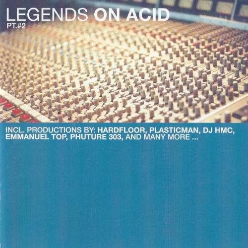 Legends On Acid Pt.#2