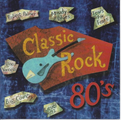 Classic Rock: 80's