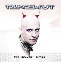 Ihr wolltet Spaß