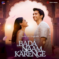 Bada Naam Karenge