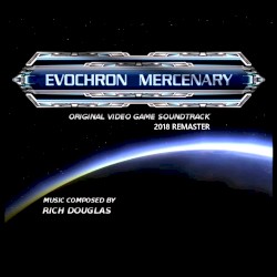 Evochron Mercenary Soundtrack (2018 Remaster)