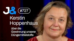 Jung & Naiv #727, „Wissenschaftsjournalistin Kerstin Hoppenhaus über Düngemittelstoffe“