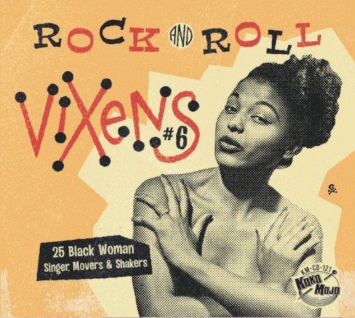 Rock and Roll Vixens #6: 25 Black Woman Singer, Movers & Shakers
