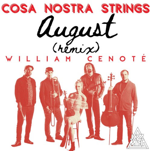 August (William Cenoté remix)