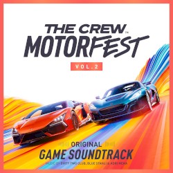 The Crew Motorfest: Vol.2 (Original Game Soundtrack)