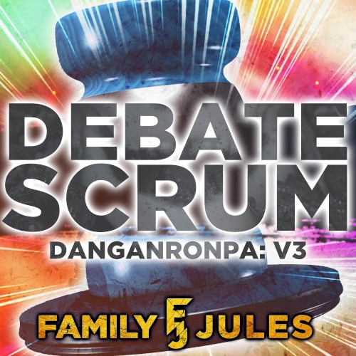 Debate Scrum (from "Danganronpa V3: Killing Harmony")