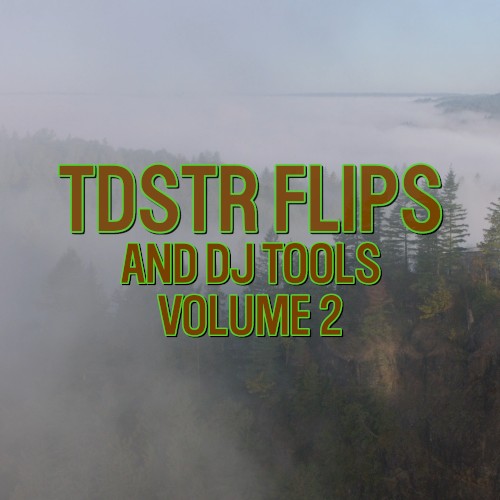 Flips And DJ Tools: Volume 2