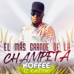 El Más Grande De La Champeta